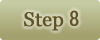 Step 8